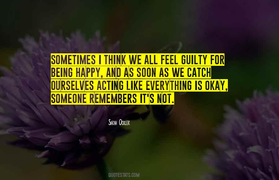 Quotes About Acting Okay #385625