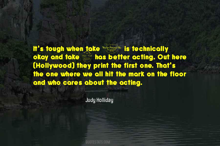 Quotes About Acting Okay #761011