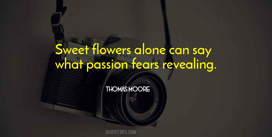 Quotes About Passion Flower #445753