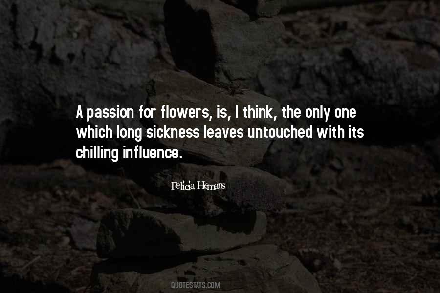 Quotes About Passion Flower #82236