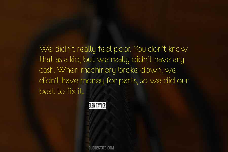 Money Broke Quotes #1019550