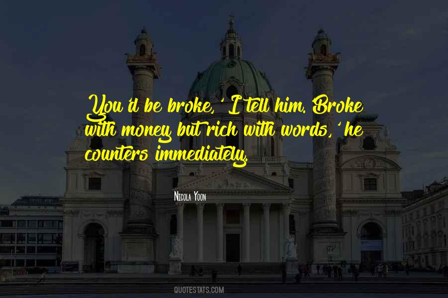 Money Broke Quotes #1454936