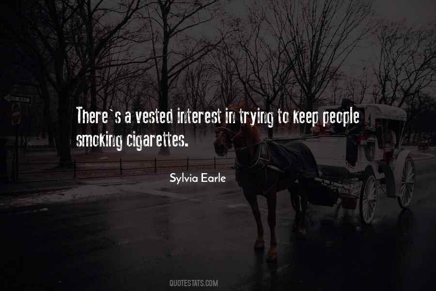 Quotes About Vested Interest #1028091