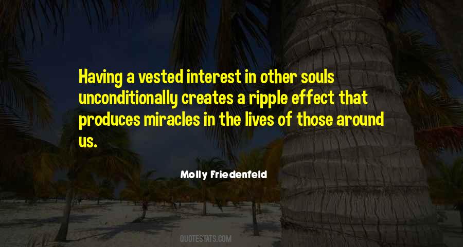 Quotes About Vested Interest #1420596