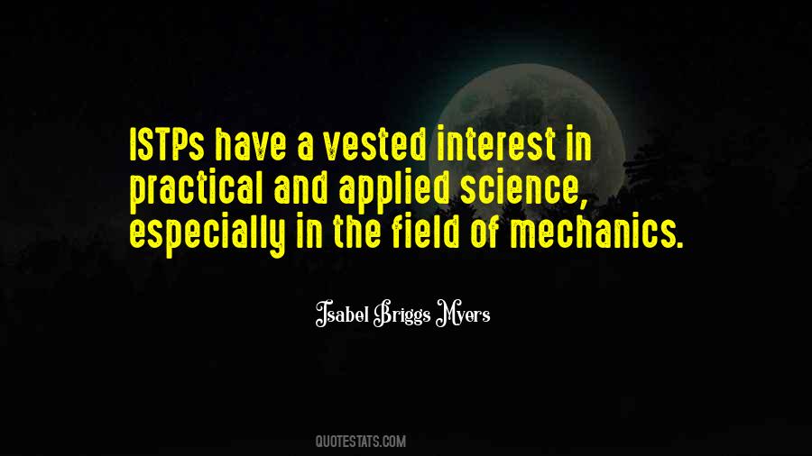 Quotes About Vested Interest #403762