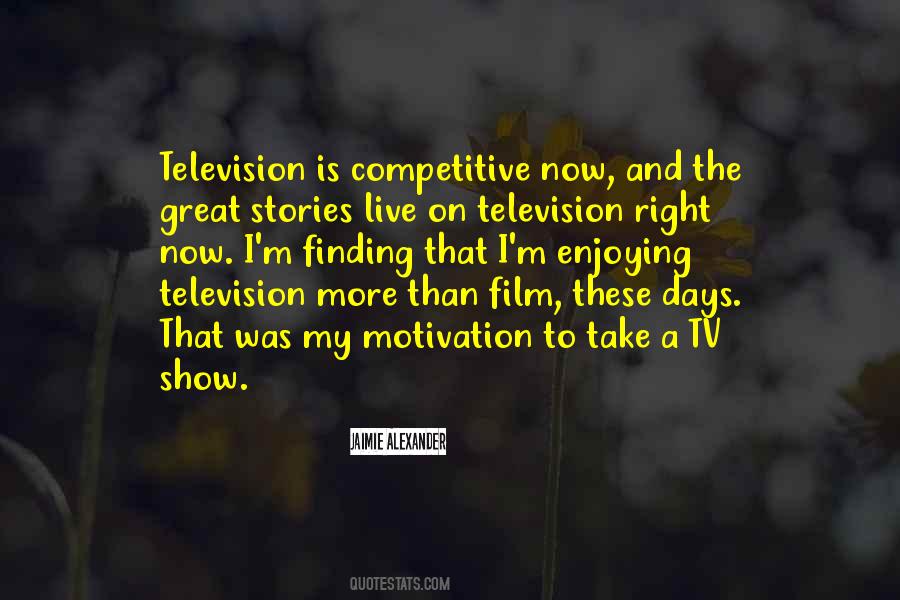 Quotes About Live Tv #531425
