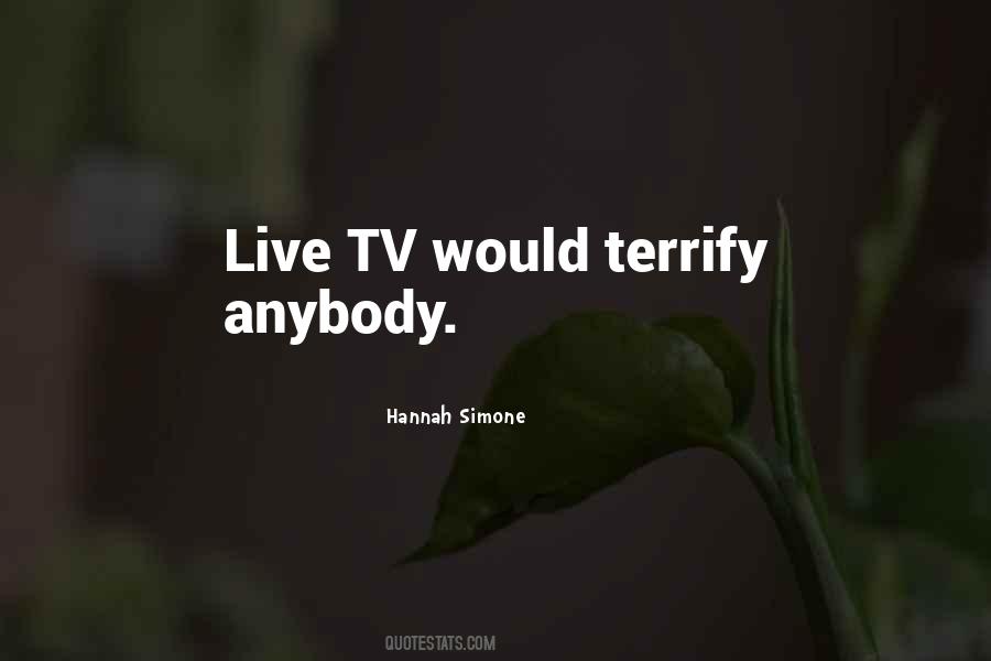 Quotes About Live Tv #533078