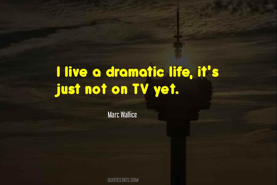 Quotes About Live Tv #856475