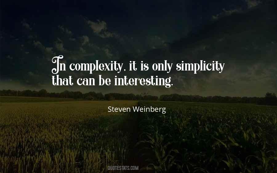 Simplicity Complexity Quotes #1023587