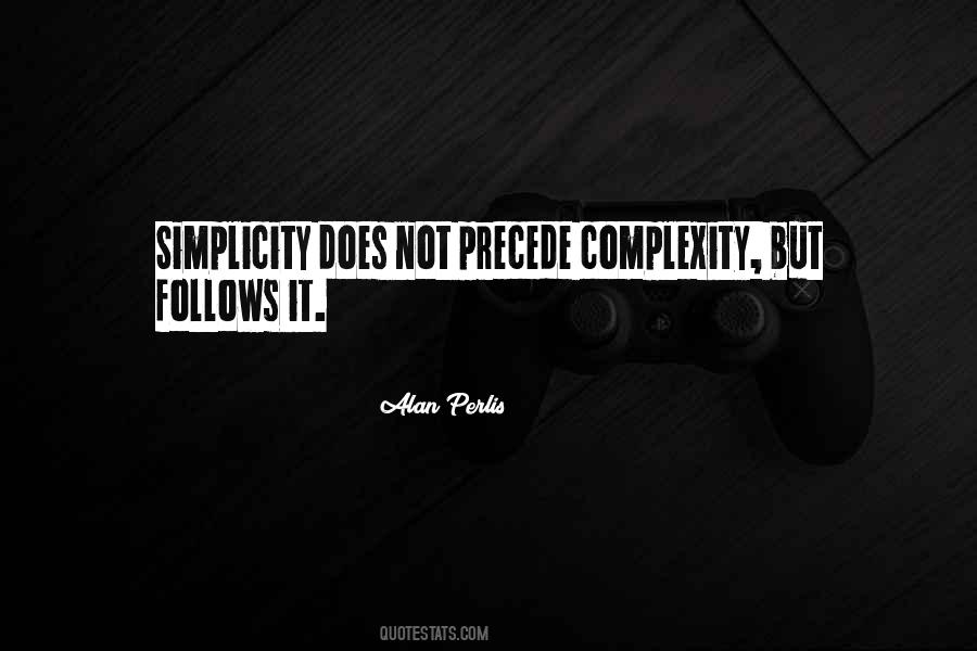 Simplicity Complexity Quotes #703991