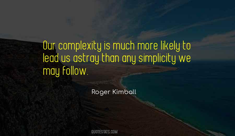 Simplicity Complexity Quotes #879514