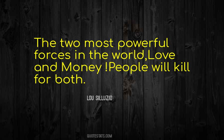 Powerful Forces Quotes #1309843