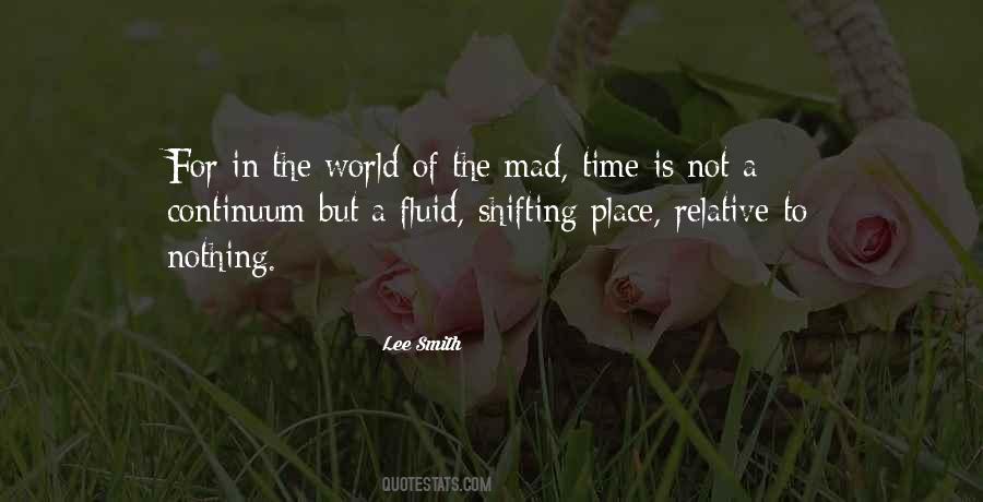 Quotes About A Mad World #1196786