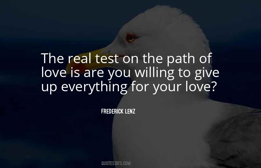 Quotes About The Test Of Love #1145011