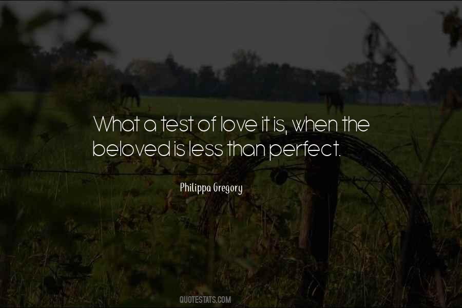 Quotes About The Test Of Love #384161