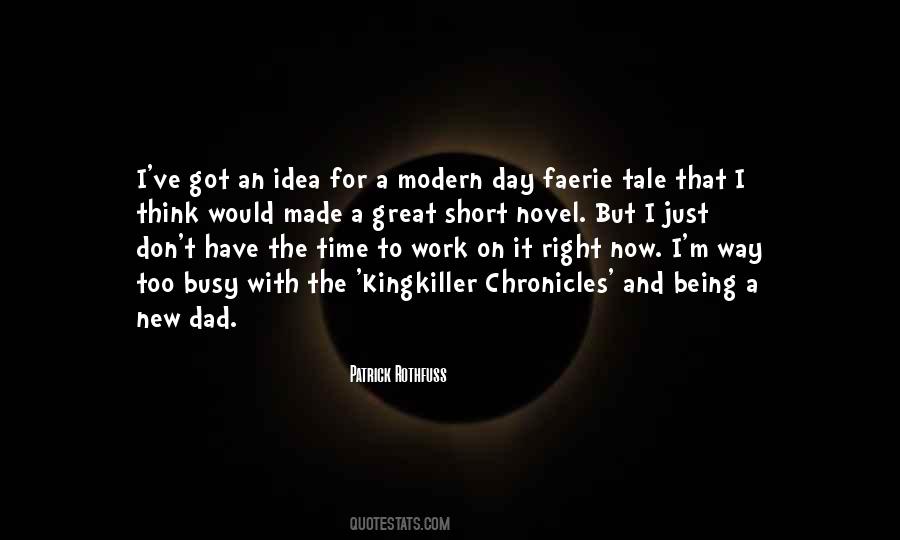 Quotes About Time With Dad #1370568