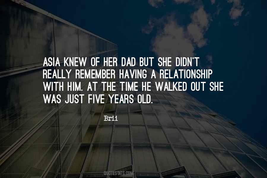 Quotes About Time With Dad #1456408