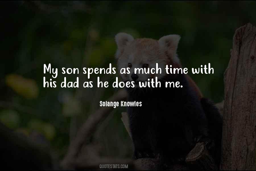 Quotes About Time With Dad #454296