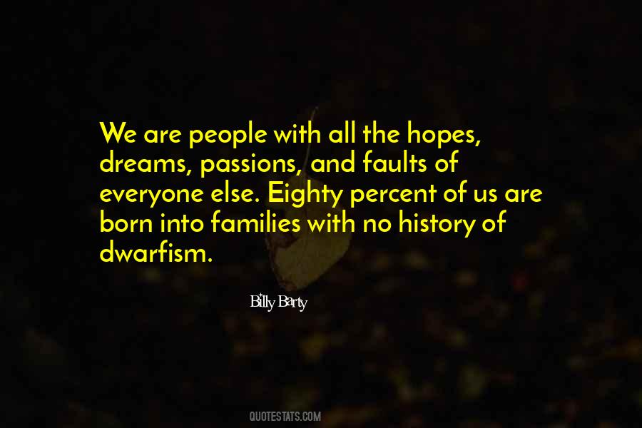 Quotes About Dwarfism #1286679