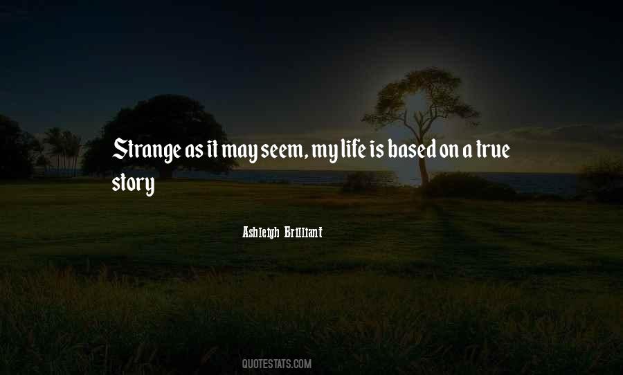 Quotes About Strange Life #171814