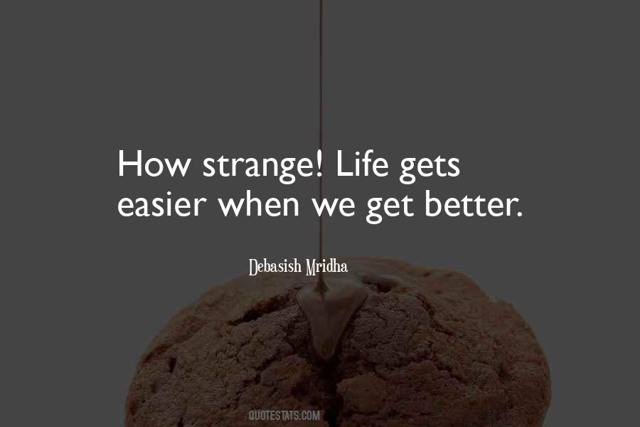Quotes About Strange Life #229962