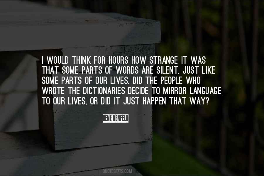 Quotes About Strange Life #84750