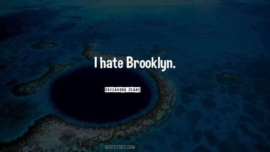 Quotes About Brooklyn New York #1423940