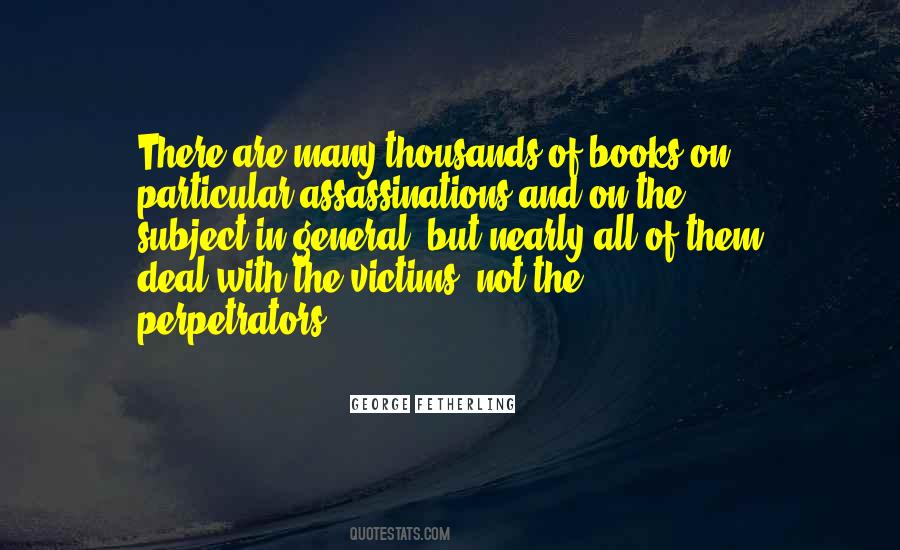 Quotes About Assassinations #1321012