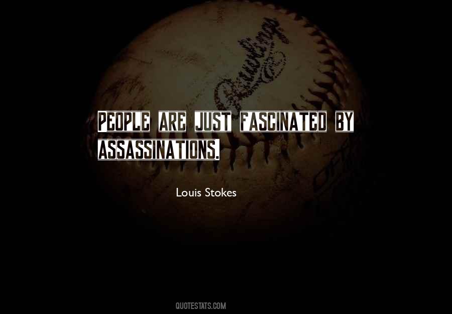 Quotes About Assassinations #281183