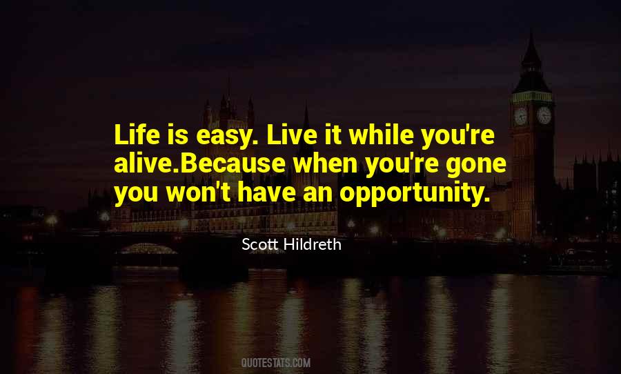 Opportunity Life Quotes #19744