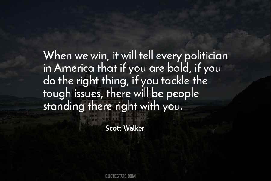 Quotes About Standing For What's Right #13245