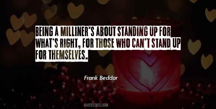 Quotes About Standing For What's Right #399005