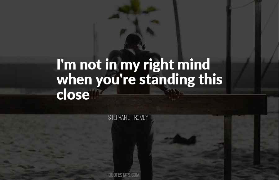 Quotes About Standing For What's Right #510325