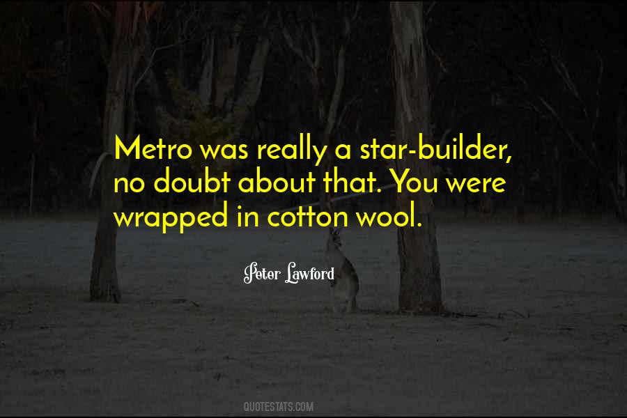 Quotes About Metro #1515672