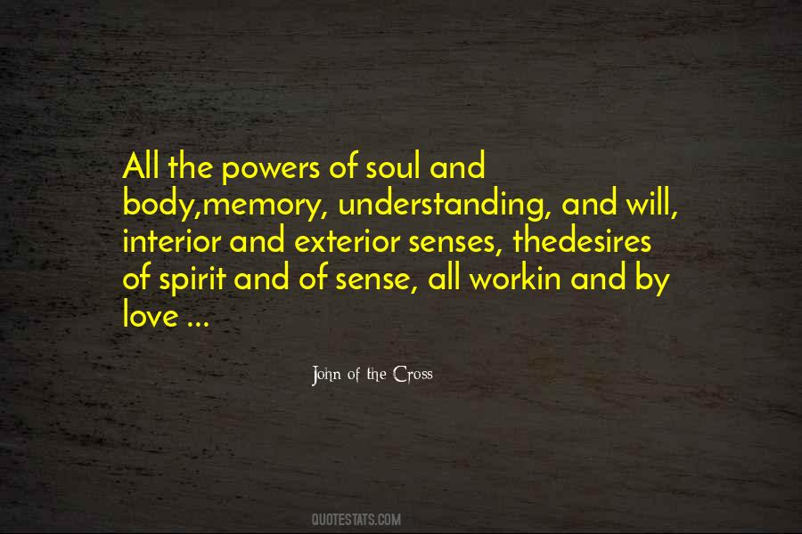 Senses Of The Soul Quotes #1298802