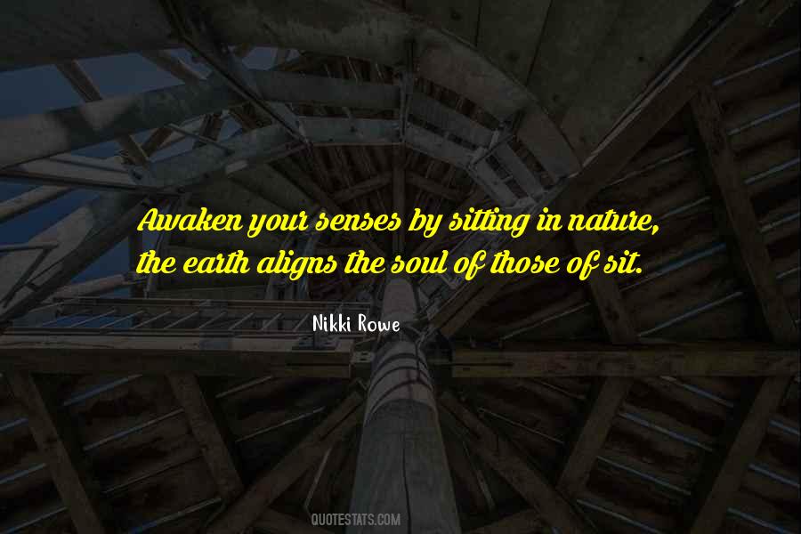 Senses Of The Soul Quotes #1815932