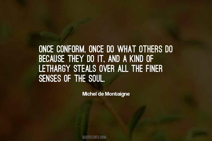 Senses Of The Soul Quotes #264593