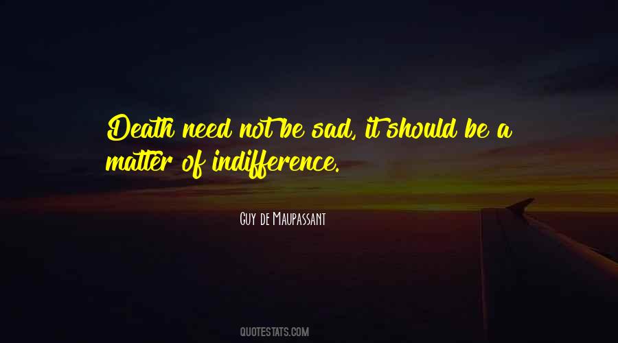 Be Sad Quotes #1183806