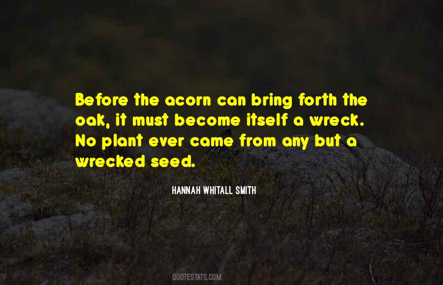 Plant The Seed Quotes #326579