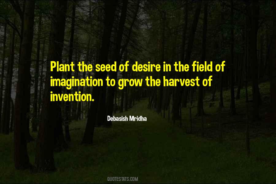 Plant The Seed Quotes #857637