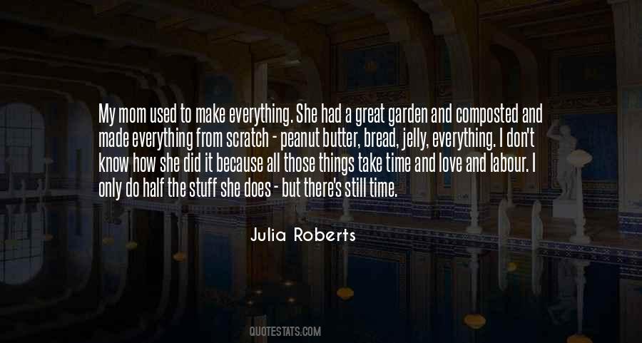 Take Time To Know Quotes #285777