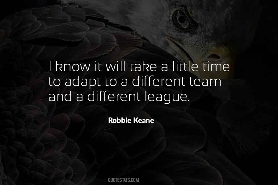 Take Time To Know Quotes #393501