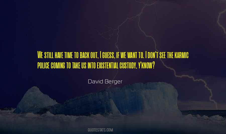 Take Time To Know Quotes #775202