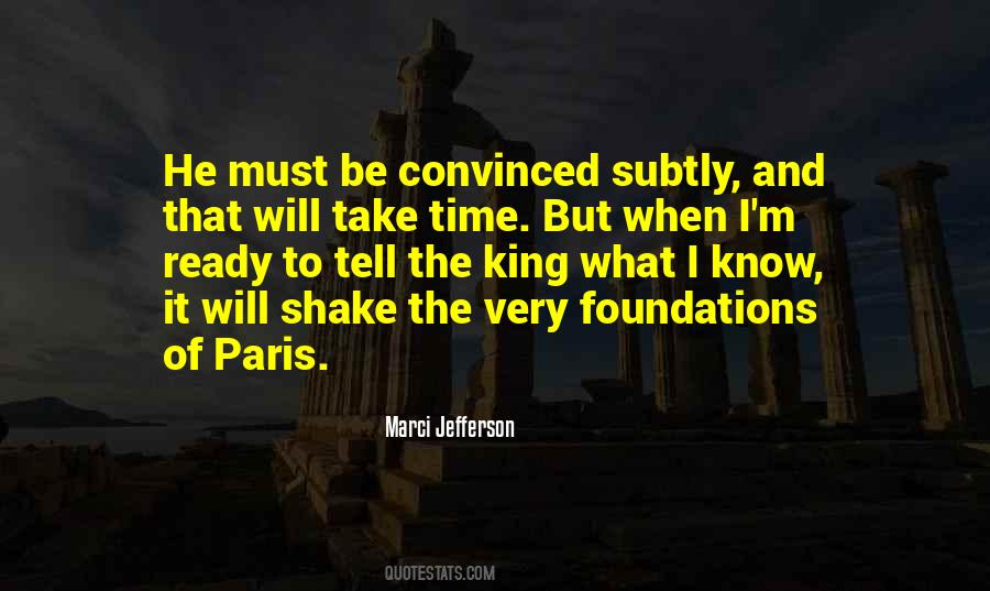 Take Time To Know Quotes #789682