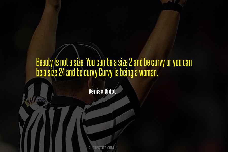 Quotes About Size And Beauty #1033629