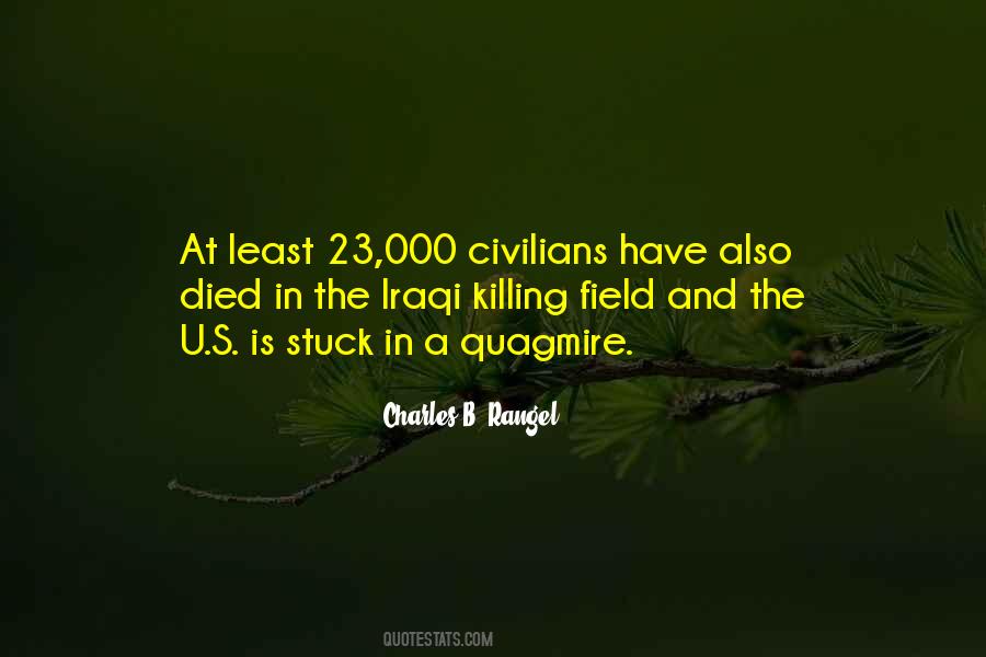 Quotes About Killing Civilians #406643