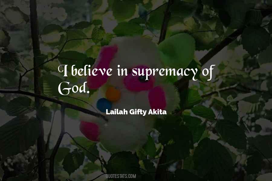 Supremacy Of God Quotes #178486