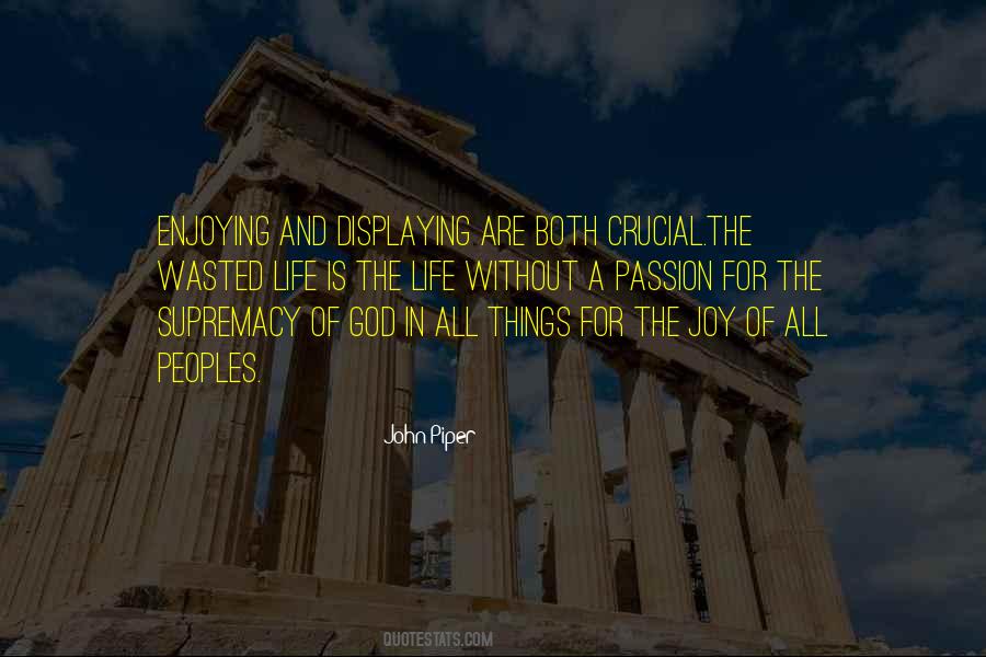 Supremacy Of God Quotes #340703
