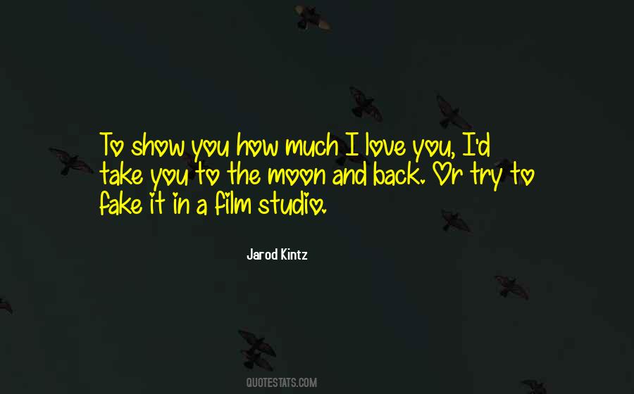 Quotes About I Love You To The Moon And Back #158403