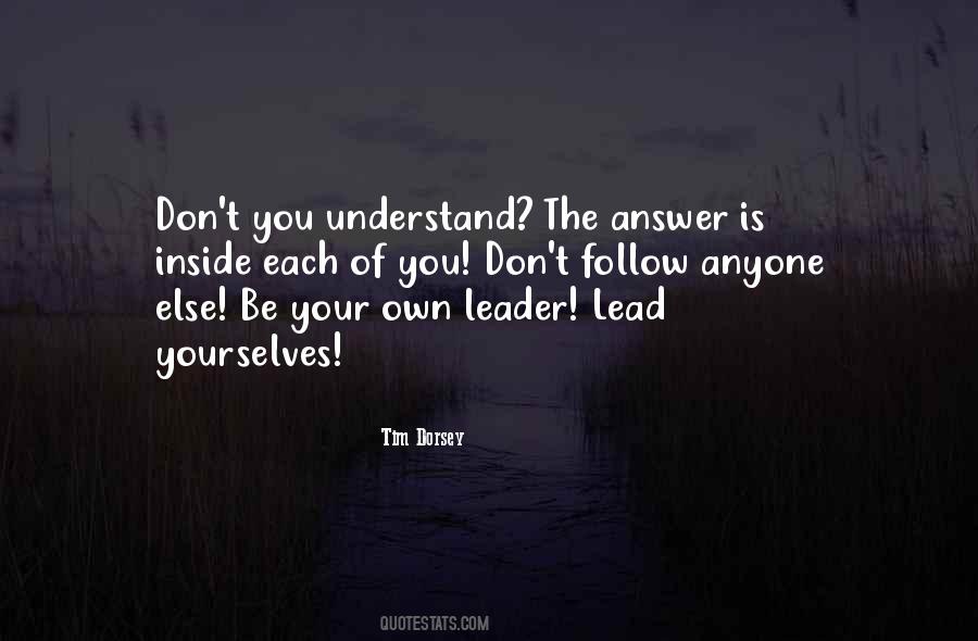 Quotes About Follow The Leader #1267144